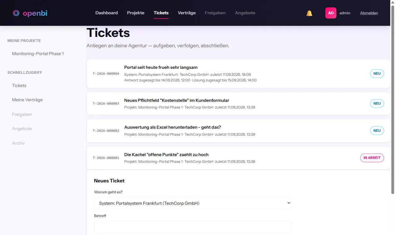 Die Ticketliste im Hub mit Stand, Bezug und den zugesagten Fristen, darunter das Formular für ein neues Ticket.