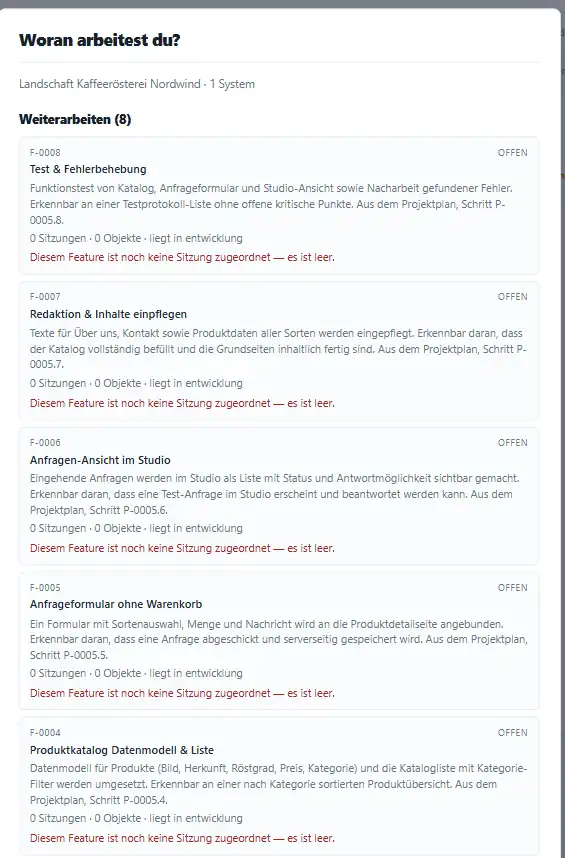 Der Dialog Woran arbeitest du mit der Liste Weiterarbeiten und acht Features, jedes mit Beschreibung, Sitzungen und Objekten